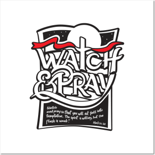 watch&pray message Posters and Art